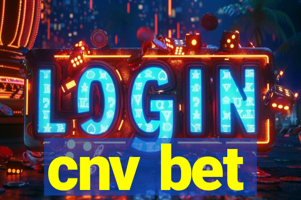 cnv bet